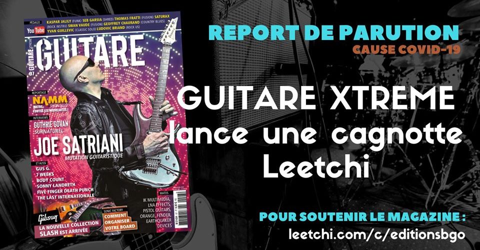 SOUTENEZ GUITARE XTREME MAGAZINE SUR LEETCHI