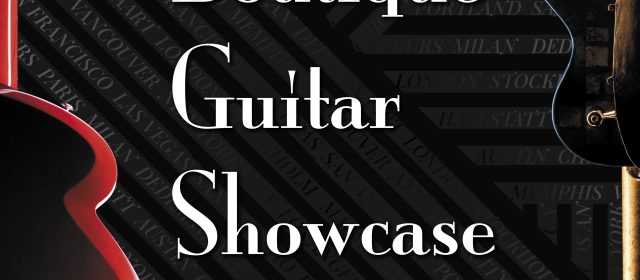 Le Boutique Guitar Showcase revient en France
