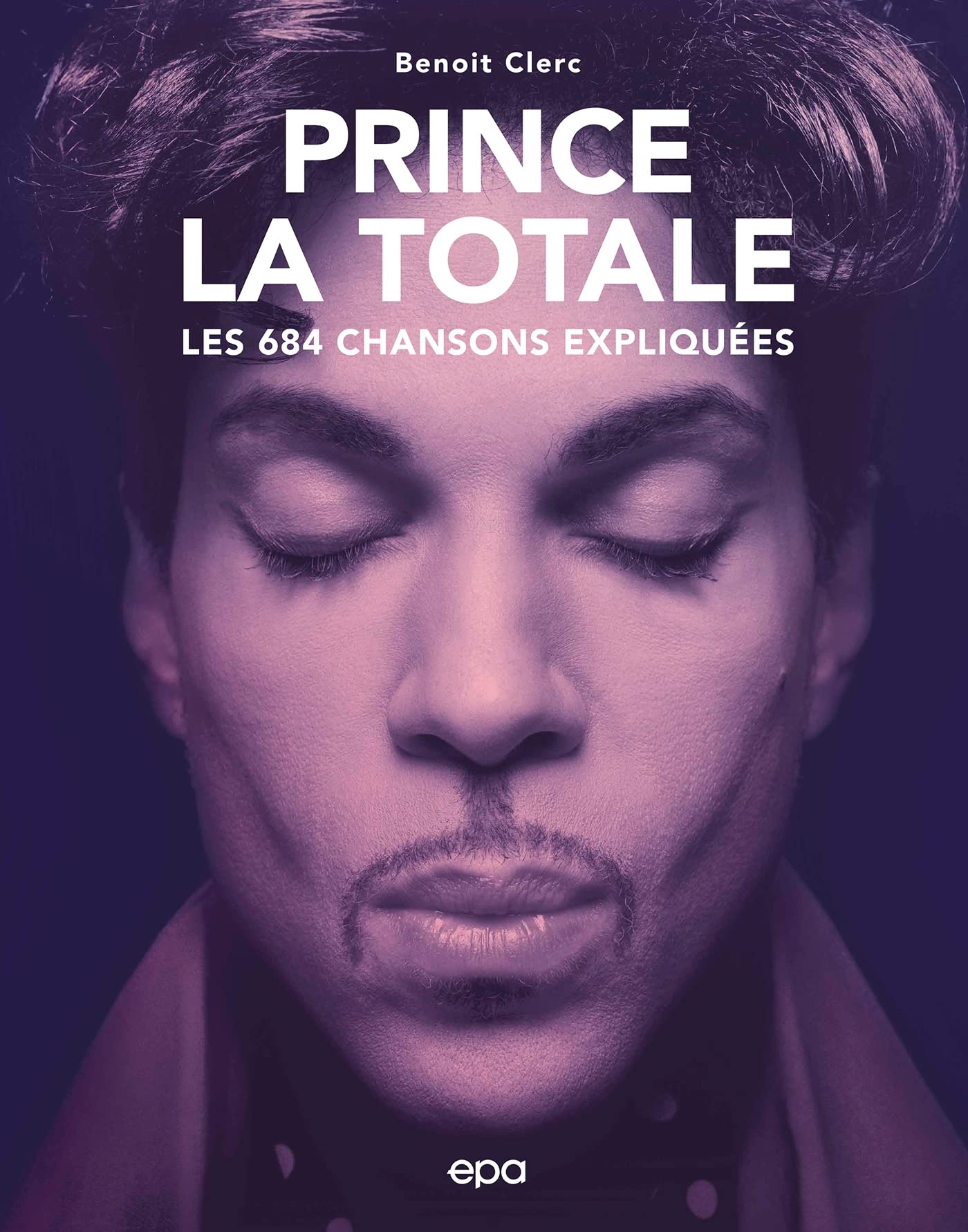 PRINCE, LA TOTALE LES 684 CHANSONS EXPLIQUÉES GUITARE XTREME