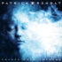 CHRONIQUE : PATRICK RONDAT – ESCAPE FROM SHADOWS